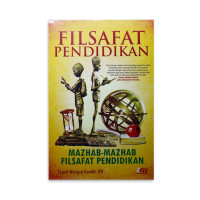 Image of Filsafat pendidikan : Mazhab - mazhab filsafat pendidikan