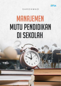 Image of Manajemen mutu pendidikan di sekolah