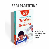 Image of Mendidikan anak tanpa teriakan dan bentakan
