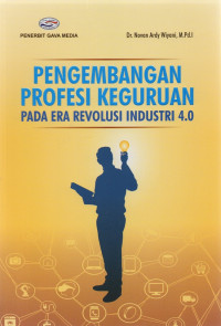 Image of Pengembangan profesi keguruan pada era revolusi industri 4.0